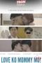 Love-Ko-Mommy-Ko-2025